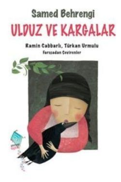 Ulduz ve Kargalar - Samed Behrengi, Hikayeler Türkçe kitap kapağı