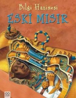 Bilgi Hazinesi - Eski Mısır - 1001 Çiçek Kitaplar Kitap