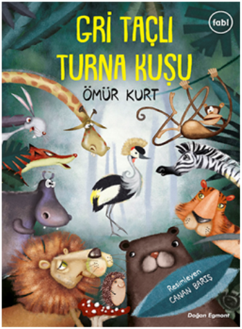 Gri Taçlı Turna Kuşu - Doğan Egmont Yayıncılık Kitap