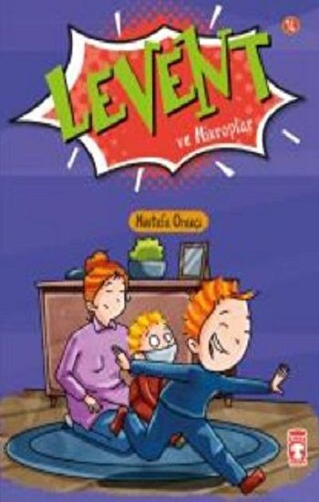 Levent ve Mikroplar - Levent İlk Okuma Kitaplarım 2 - Timaş Çocuk Kitap