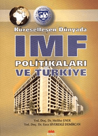 Küreselleşen Dünyada IMF Politikaları - Roma Yayınları Kitap