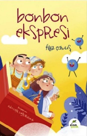 Bonbon Ekspresi - Elma Çocuk Kitap
