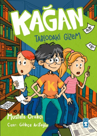 Kağan - Tablodaki Gizem - Timaş Çocuk Kitap
