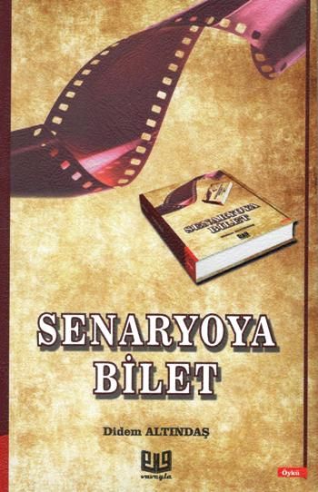 Senaryoya Bilet - Vaveyla Yayıncılık Kitap