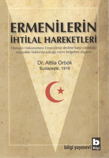 Ermenilerin İhtilal Hareketleri - Bilgi Yayınevi Kitap