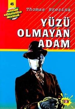 Yüzü Olmayan Adam Thomas Brezina Türkçe çocuk kitabı kapağı
