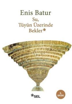 Su, Tüyün Üzerinde Bekler Enis Batur Türkçe kitap kapağı