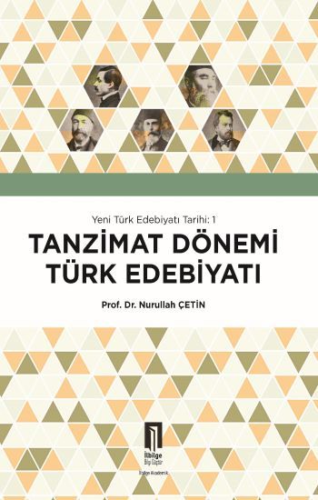 Tanzimat Dönemi Türk Edebiyatı - İlbilge Akademik Kitaplar Kitap