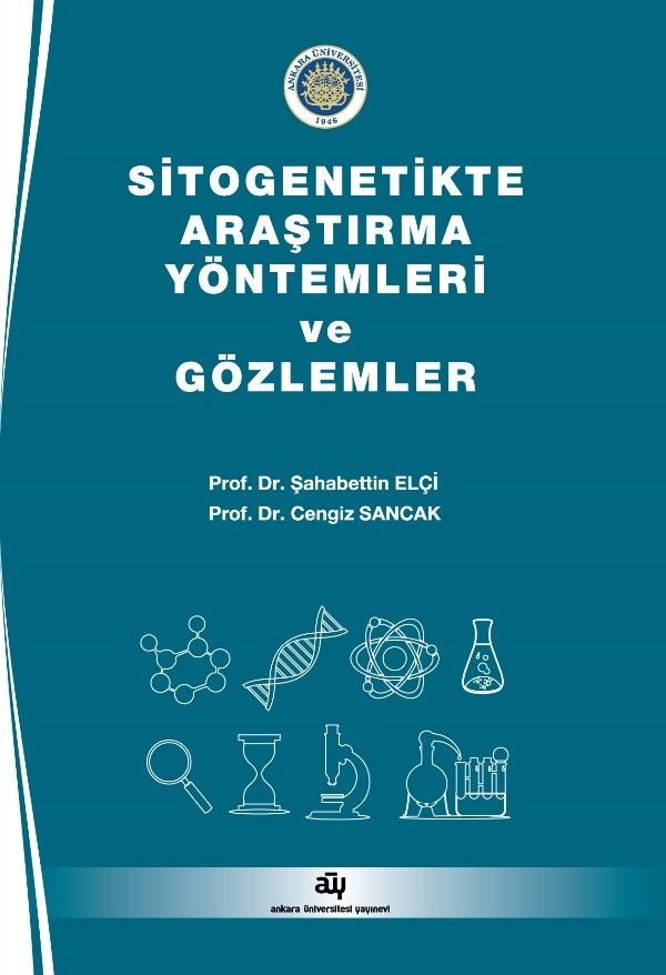 Sitogenetikte Araştırma Yöntemleri ve Gözlemler - Ankara Üniversitesi Yayınevi Kitap