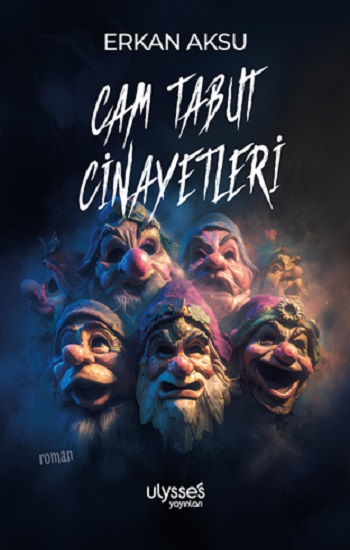 Cam Tabut Cinayetleri - Ulysses Yayınları Kitap