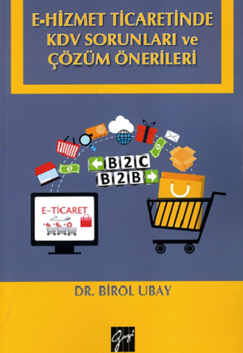 E-Hizmet Ticaretinde KDV Sorunları ve Çözüm Önerileri - Gazi Kitabevi Kitap