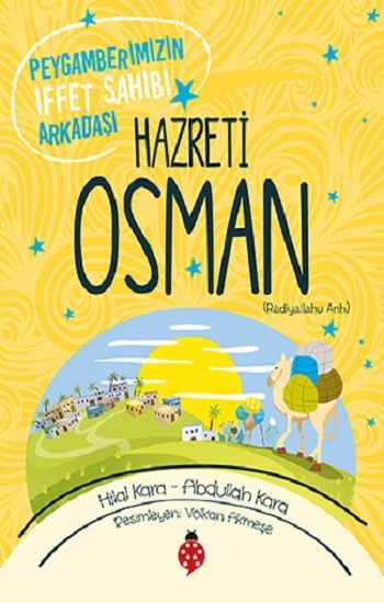 Hazreti Osman (r.a) - Uğurböceği Yayınları Kitap