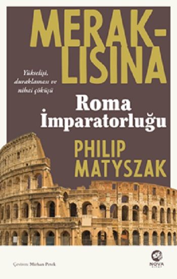 Meraklısına Roma İmparatorluğu - Nova Kitap Kitap