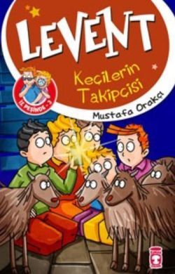Levent Keçilerin Takipçisi - Timaş Çocuk Kitap