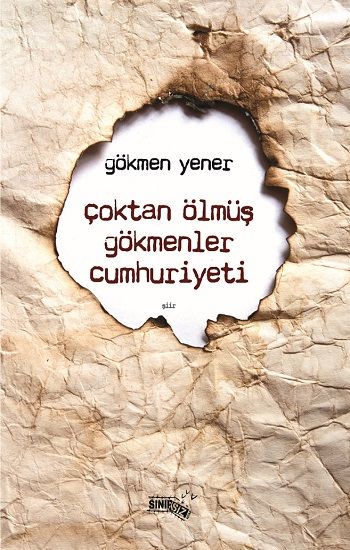 Çoktan Ölmüş Gökmenler Cumhuriyeti - Sınırsız Kitap Kitap