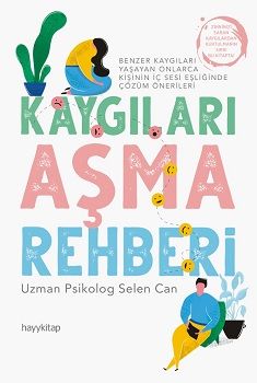 Kaygıları Aşma Rehberi - Hayykitap Kitap