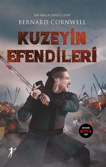 Kuzeyin Efendileri / Son Krallık Serisi 3. Kitap - Artemis Yayınları Kitap