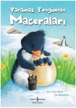 Yaramaz Penguenin Maceraları - İş Bankası Kültür Yayınları Kitap