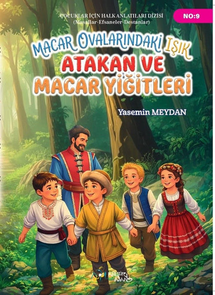 Macar Ovalarındaki Işık Atakan ve Macar Yiğitleri - Kültür Ajans Yayınları Kitap