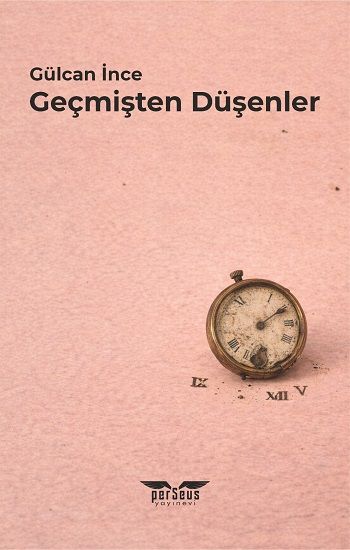 Geçmişten Düşenler - Perseus Kitap