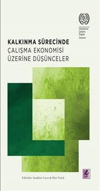 Kalkınma Sürecinde Çalışma Ekonomisi Üzerine Düşünceler - Efil Yayınevi Kitap
