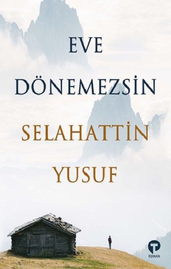 Eve Dönemezsin - Turkuvaz Kitap Kitap