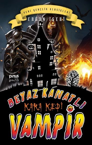 Beyaz Kanatlı Vampir 10 – Kara Kedi - Pinus Kitap Kitap