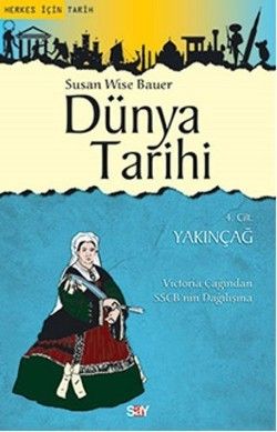 Dünya Tarihi 4. Cilt - Yakınçağ - Say Yayınları Kitap