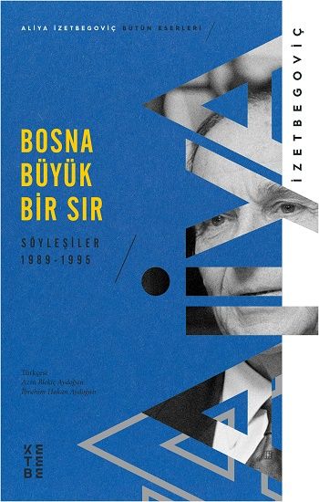 Bosna Büyük Bir Sır - Ketebe Yayınları Kitap