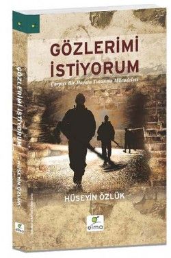 Gözlerimi İstiyorum - Elma Yayınevi Kitap