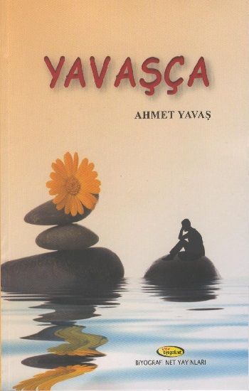Yavaşça - Biyografi Net Yayıncılık Kitap
