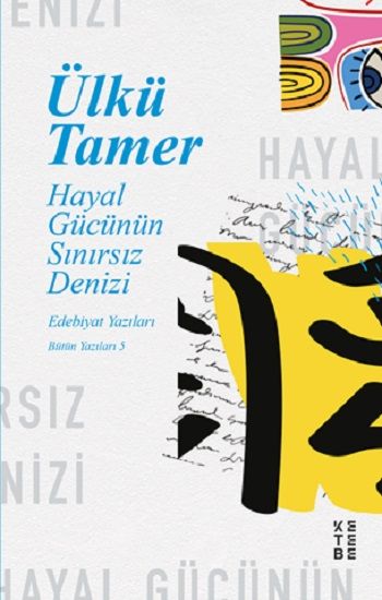 Hayal Gücünün Sınırsız Denizi - Ketebe Yayınları Kitap