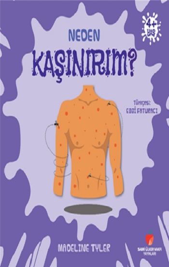 Neden Kaşınırım? - Sabri Ülker Vakfı Yayınları Kitap