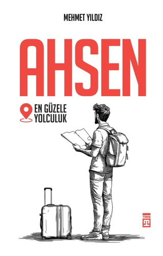 Ahsen - En Güzele Yolculuk - Timaş Yayınları Kitap
