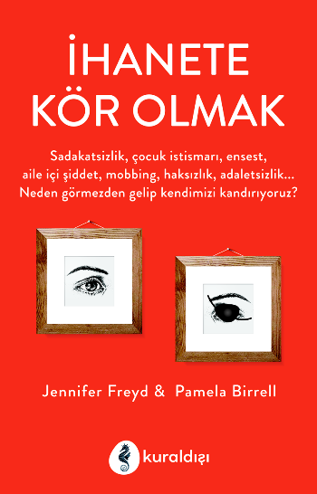 İhanete Kör Olmak - Kuraldışı Yayınevi Kitap