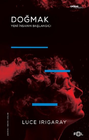 Doğmak -Yeni İnsanın Başlangıcı- - Fol Kitap Kitap