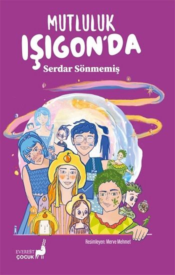 Mutluluk Işıgon’da - Everest Yayınları Kitap
