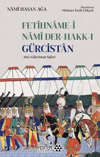 Fetihname-i Nami Der-Hakk-ı Gürcistan - Yeditepe Yayınevi Kitap