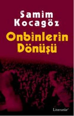 Onbinlerin Dönüşü - Literatür Yayınevi Kitap