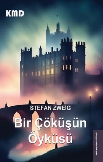 Bir Çöküşün Öyküsü - KMD Yayınları Kitap