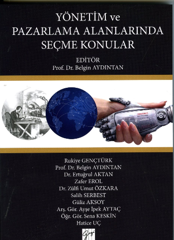 Yönetim ve Pazarlama Alanınlarında Seçme Konular - Gazi Kitabevi Kitap