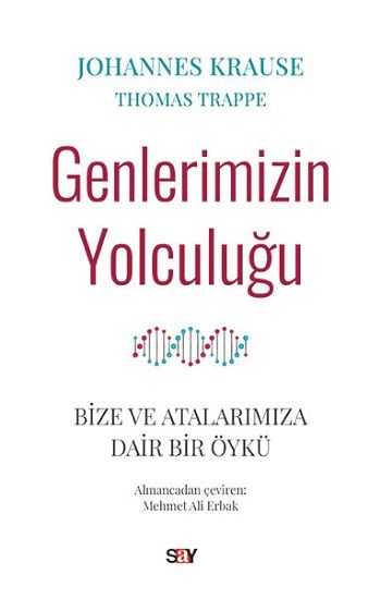 Genlerimizin Yolculuğu - Say Yayınları Kitap