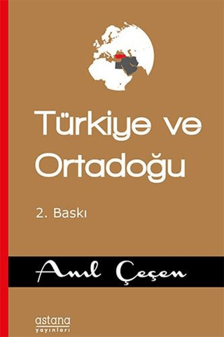 Türkiye ve Ortadoğu - Astana Yayınları Kitap