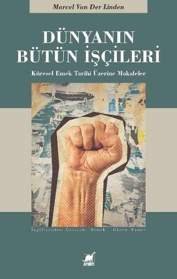 Dünyanın Bütün İşçileri - Ayrıntı Yayınları Kitap