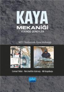 Kaya Mekaniği - Yerinde Deneyler - Nobel Akademik Yayıncılık Kitap