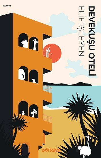 Devekuşu Oteli - Portakal Kitap Kitap