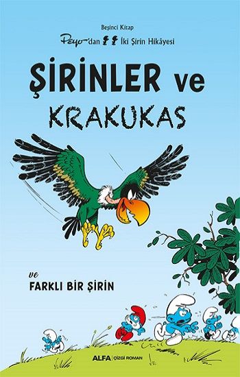 Şirinler ve Krakukas - Beşinci Kitap Peyo’dan Üç  Şirin Hikayesi - Alfa Yayınları Kitap