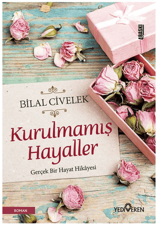Kurulmamış Hayaller - Yediveren Yayınları Kitap