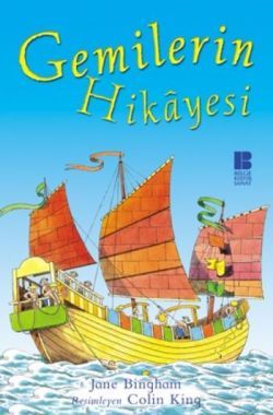 Gemilerin Hikayesi - Bilge Kültür Sanat Kitap