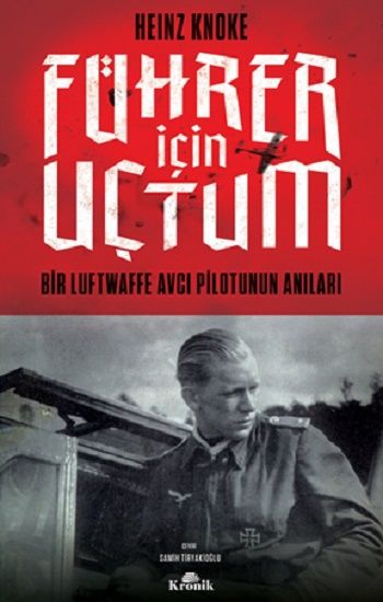Führer İçin Uçtum - Kronik Kitap Kitap
